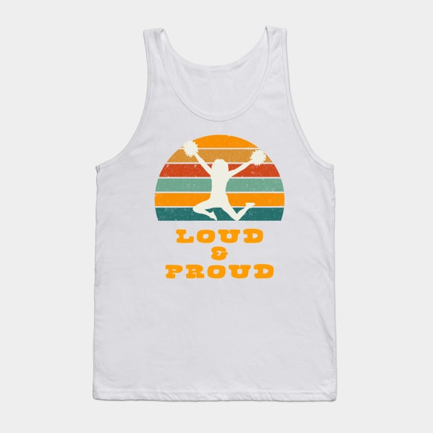 Loud Proud Cheerleader with Vintage Sunset Tank Top by tropicalteesshop